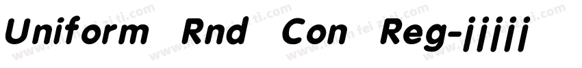 Uniform Rnd Con Reg字体转换